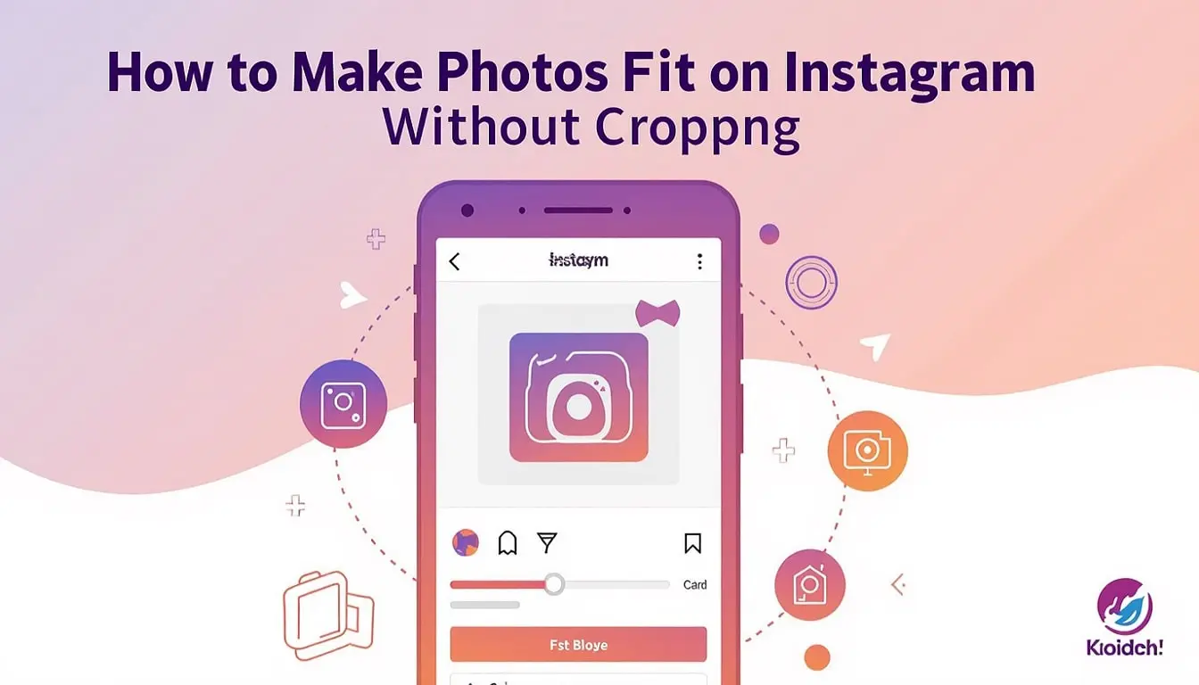 How to Make Photos Fit on Instagram