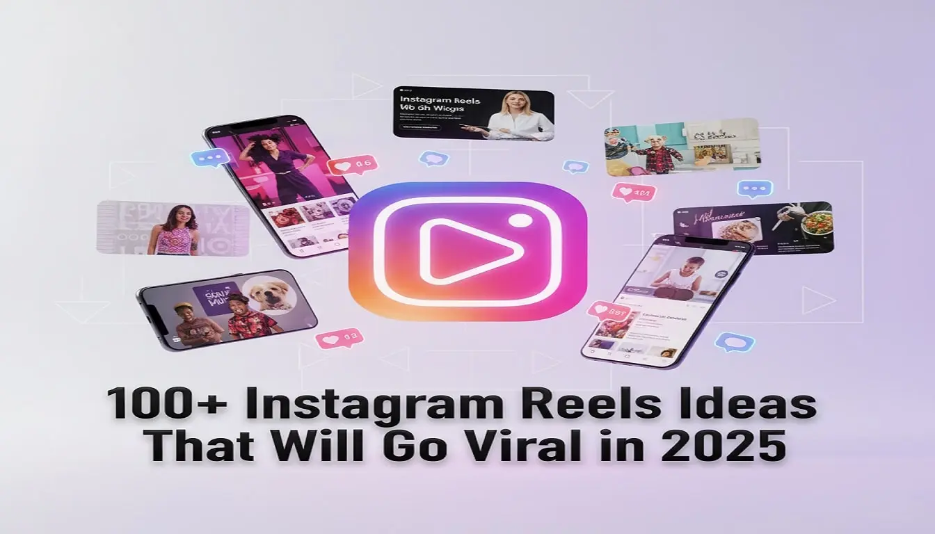 Instagram Reels Ideas